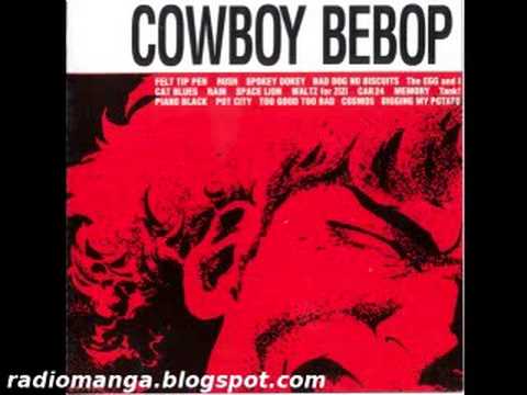 Thumbnail for YouTube: Cowboy Bebop OST 1 - Tank!